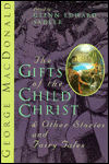 The Gifts of the Child Christ and Other Stories